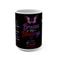 Bruises to Blessings 15oz Inspirational Coffee Mug — "She Fell, She Got Up" Motivational Butterfly Design