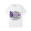 Her Story Matters T-Shirt — "Be the Reason Someone Feels Safe to Speak" Purple Butterfly Awareness Tee