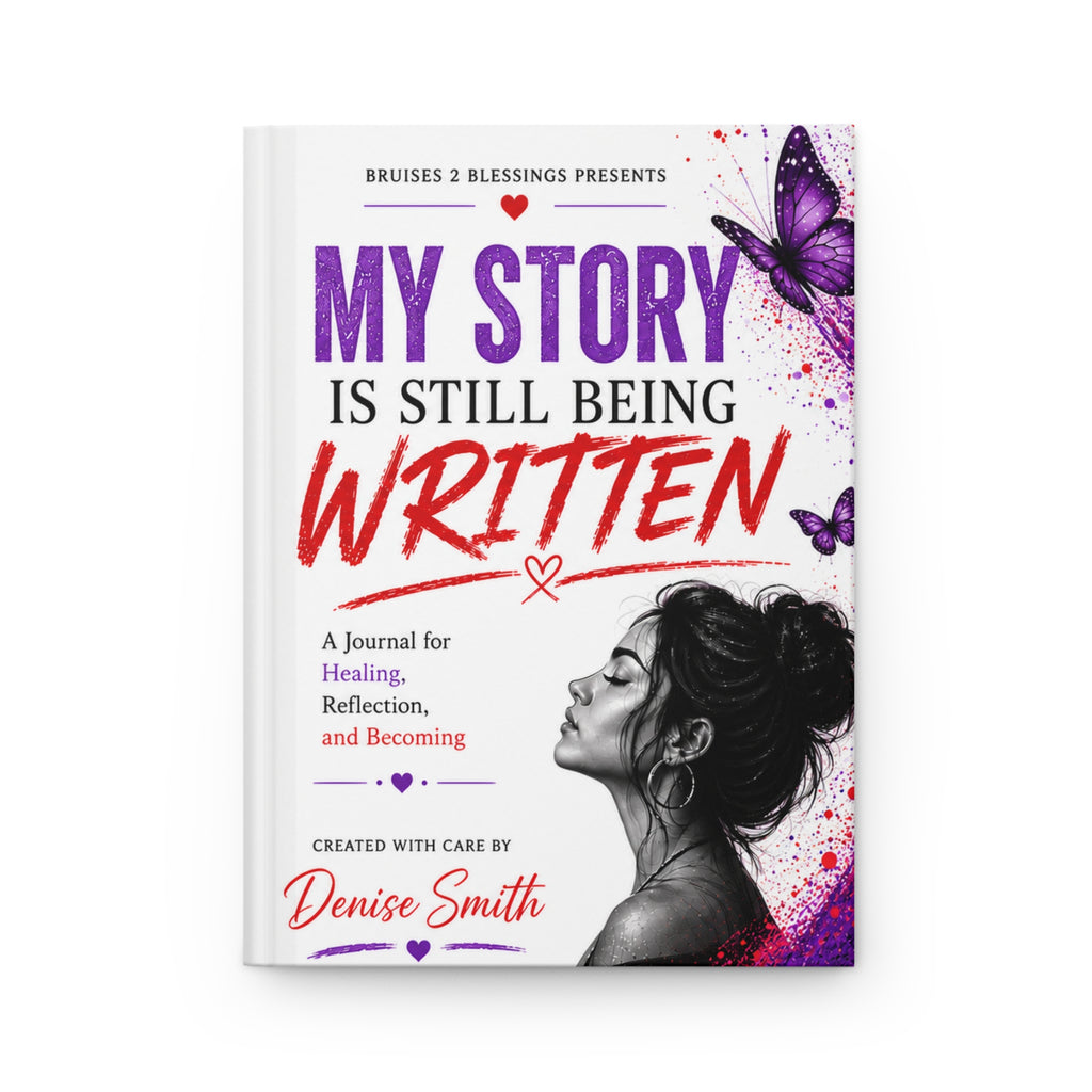 My Story Is Still Being Written — Hardcover Journal