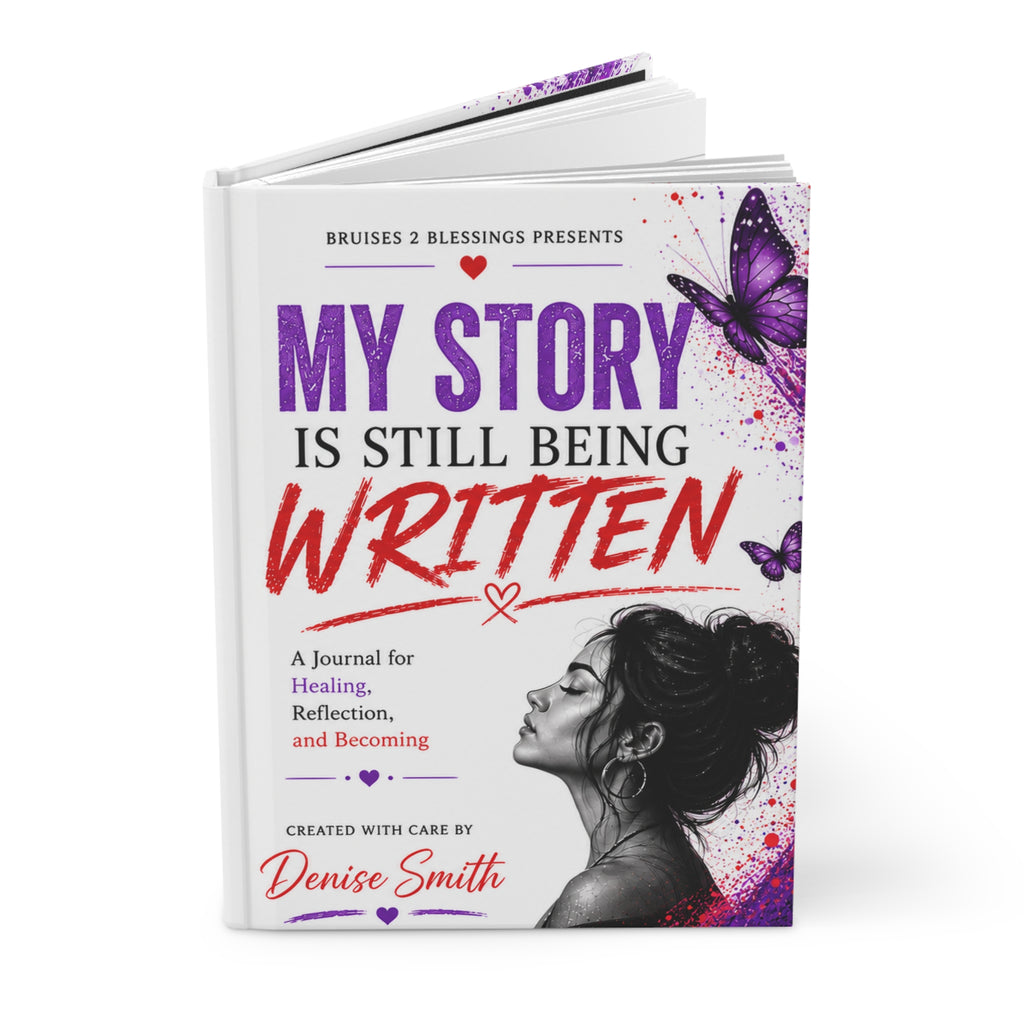 My Story Is Still Being Written — Hardcover Journal