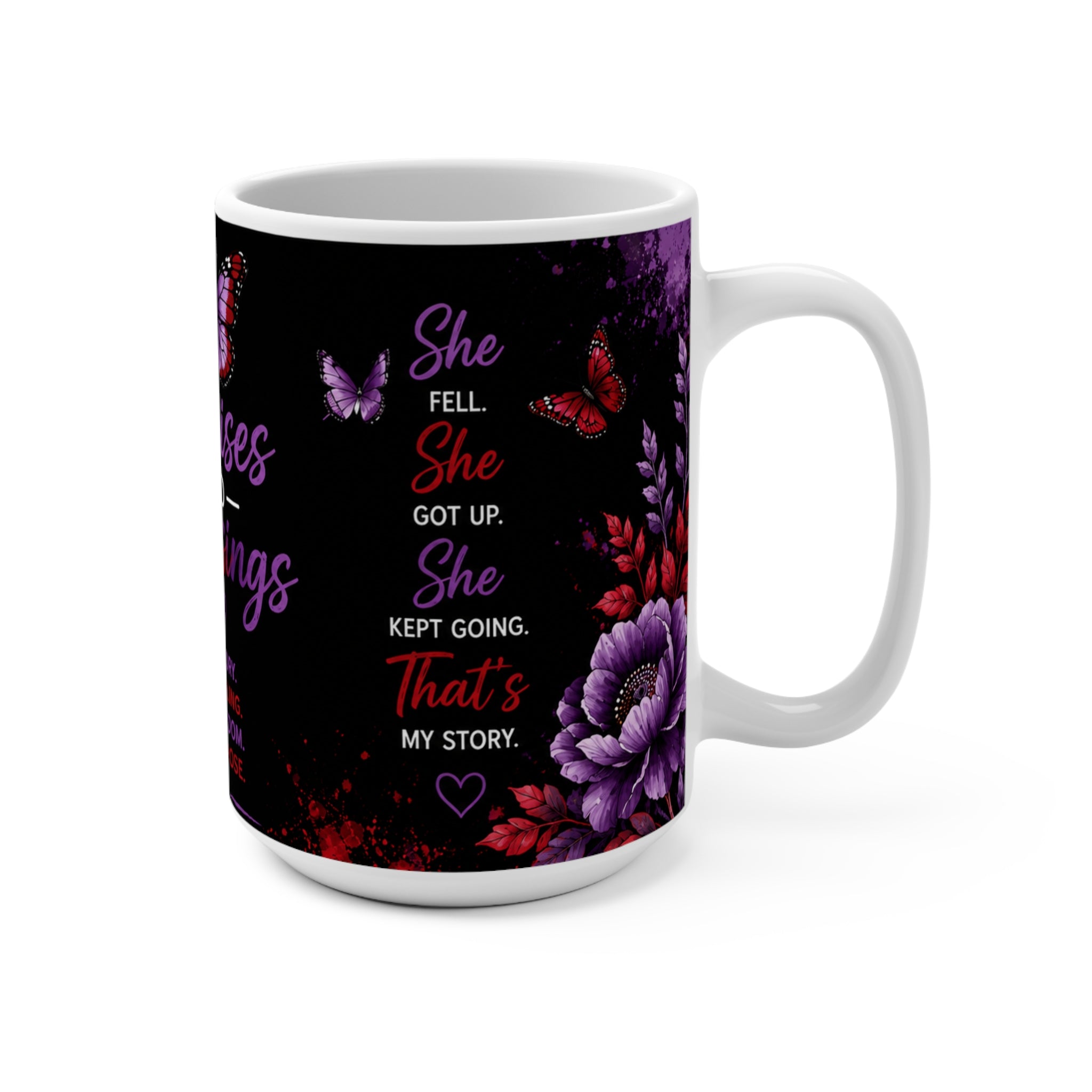 Bruises to Blessings 15oz Inspirational Coffee Mug — "She Fell, She Got Up" Motivational Butterfly Design