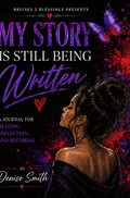 My Story Is Still Being Written — Premium Hard Cover