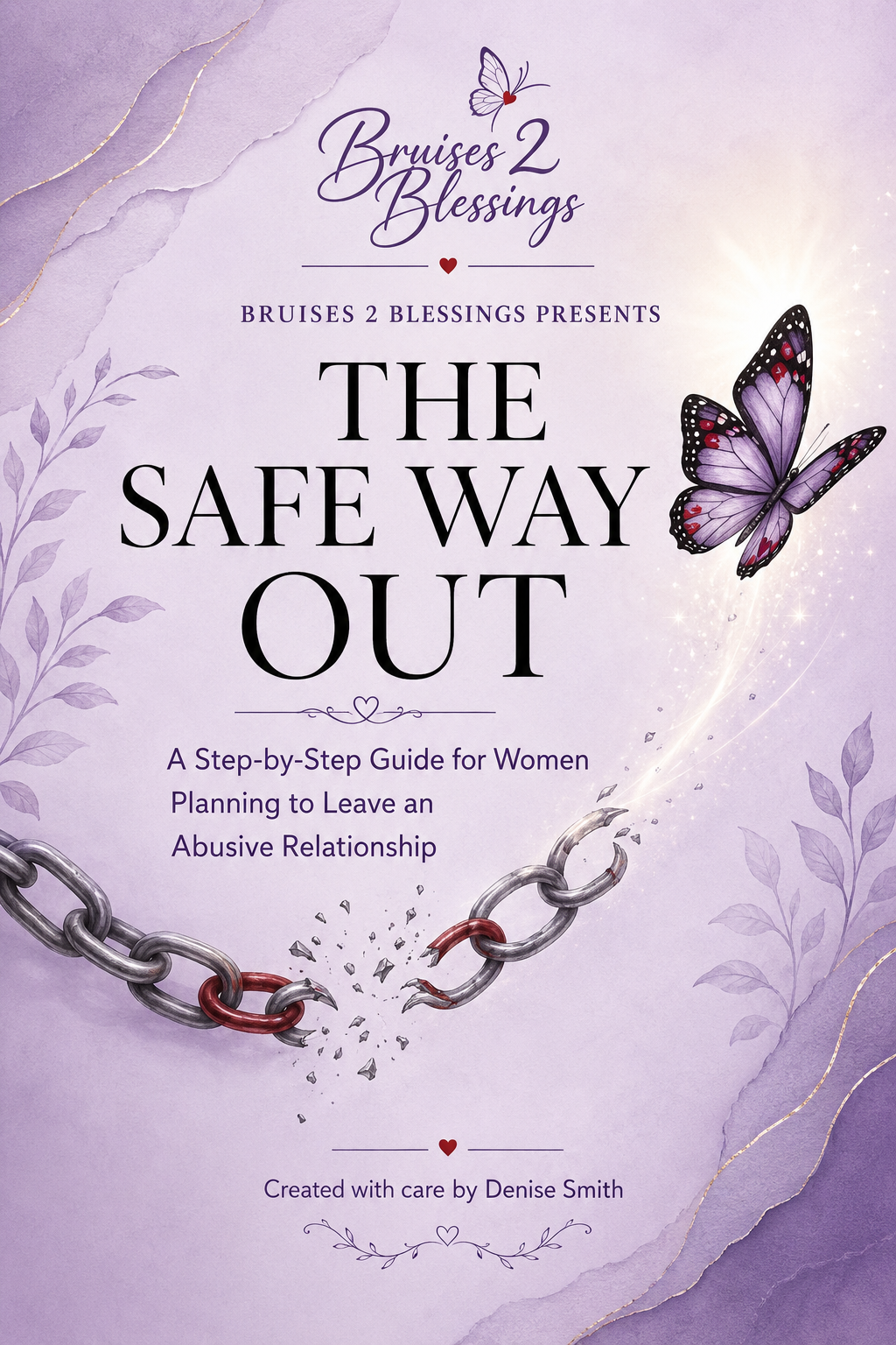 The Safe Way Out
